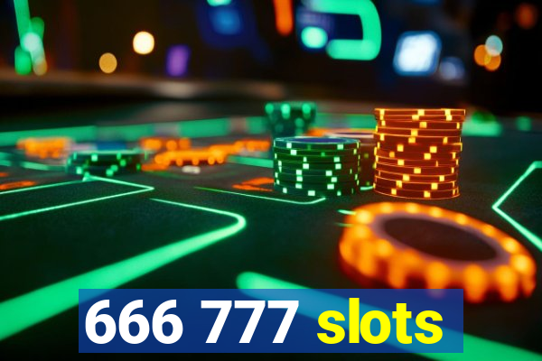 666 777 slots